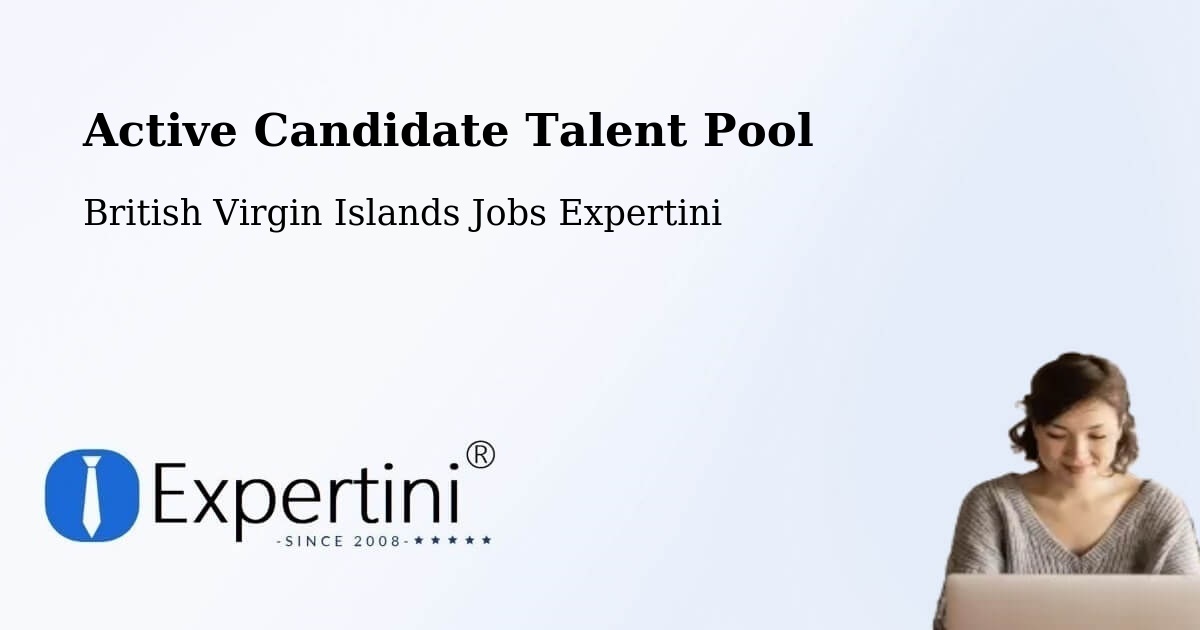 Active Candidate Talent Pool – Doty - British Virgin Islands Jobs Expertini