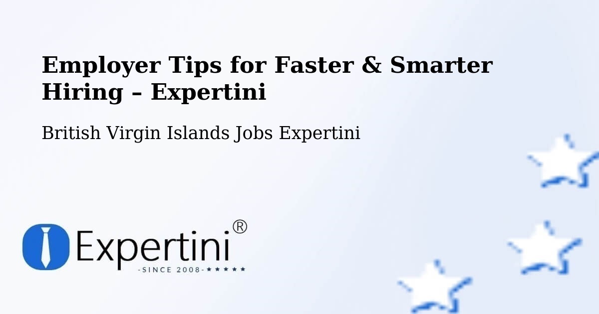 Employer Tips for Hiring & Recruitment – Doty - Doty, British Virgin Islands Jobs Expertini