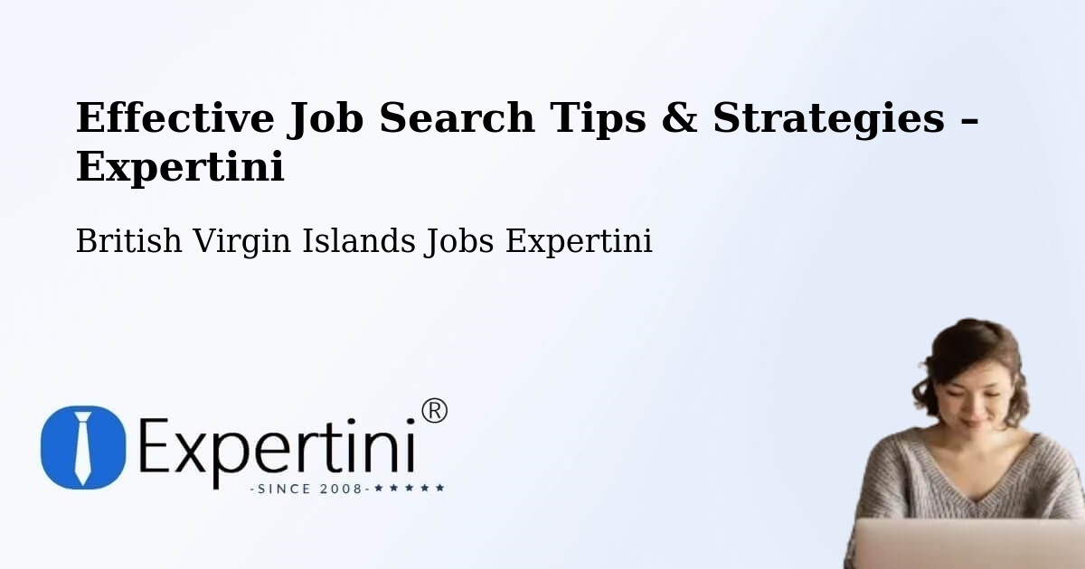Job Search Tips & Strategies for Job Seekers – Doty - Doty, British Virgin Islands Jobs Expertini