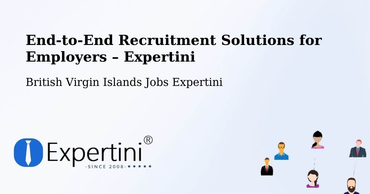 Recruitment Solutions for Employers – Doty - Doty, British Virgin Islands Jobs Expertini